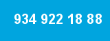 934 922 18 88 934 922 18 88